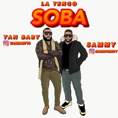 Sammy Ft. Yan Baby - La Tengo Soba