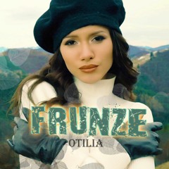 Otilia - Frunze (Extended)
