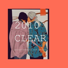 w/ AMIWNTR CLEAR 2010 (REMIX)