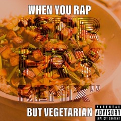 Stir Fry Remix