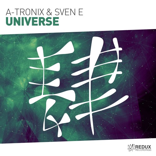 A-Tronix & Sven E - Universe [Out Now]
