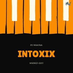 PJ Makina - Intoxix (Original Mix)