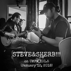 STEVE&SHERB!!! on UMFM 101.5 (January 12, 2018)