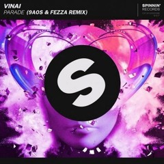 VINAI - Parade (Lery & FEZZA Remix)