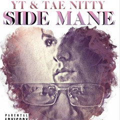 YT-Side Mane (Feat. Tae Nitty).mp3