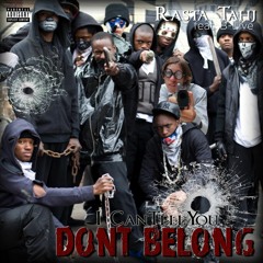 Don't Belong - Rasta Tahj Ft. B-Live (Prod. Lumi Beats)