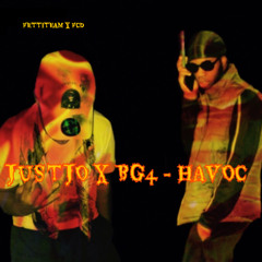 Justjo X BG4 - HAVOC (prod . BirdieBands)