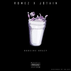 ROMEZ x J$TAIN - BODEINE BRAZY
