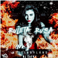 Mr Dyland - Ruleta Rusa (DJ Safry Reggaeton Remix)