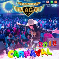 Angel Guaraca - Carnaval Carajo OFICIAL Primicia 2018