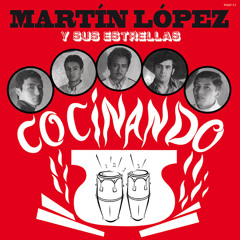 COCINANDO - MARTÍN LÓPEZ