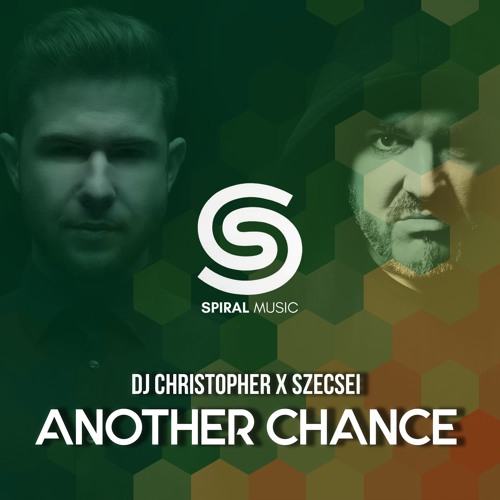 DJ Christopher & Szecsei - Another Chance