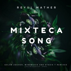 Reyul Mather - Mixteca Song (Original Mix)