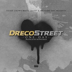Dreco Street - One Day