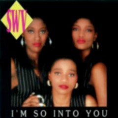 SWV  "I'm So Into You" (Black Radio Mix) (1992)