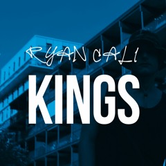 Ryan Cali - Kings ► Prod. by Tone Coltrane