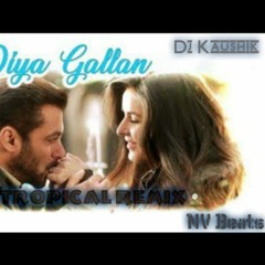 Dil Diya Gallan Remix ft NV Beats & Dj Kaushik