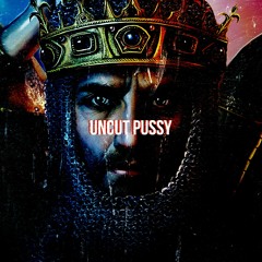 Uncut Pussy (Age of Empires Remix)