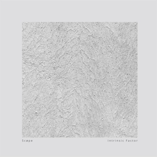 Scøpe - Intrinsic Factor EP [SPV001]