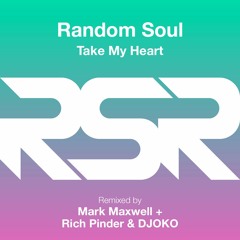 Random Soul - Take My Heart (Radio)