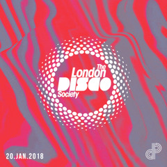 The London Disco Society @ Shoreditch Platform - 20 Jan 2018