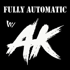 Fully Automatic (Episode III)