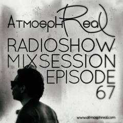 Atmosphreal Radioshow Episode 67