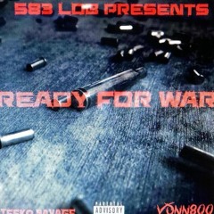 Teeko Savage x Vonn800 Ready for War