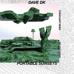 Portable Sunsets - Believe (Dave DK Remix)