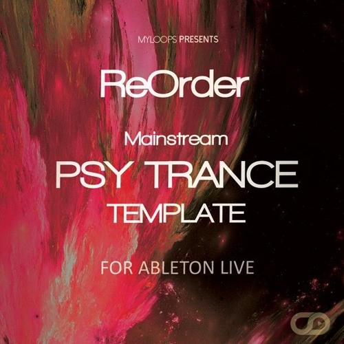 ReOrder - Mainstream Psy Trance Template (Ableton Live)