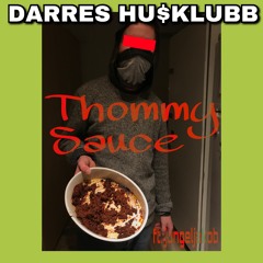 THOMMY SAUCE (ft. JUNGELJAKOB)