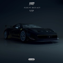 BAILO - Flex VIP (Feat. Rico Act)