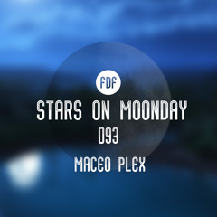 Stars On Moonday 093 - Maceo Plex (Tribute Mix by Roman Schwarz)