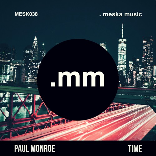Paul Monroe - TIME (Radio Edit)