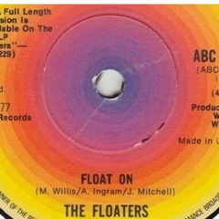 The Floaters - Float On (Unofficial Remix)