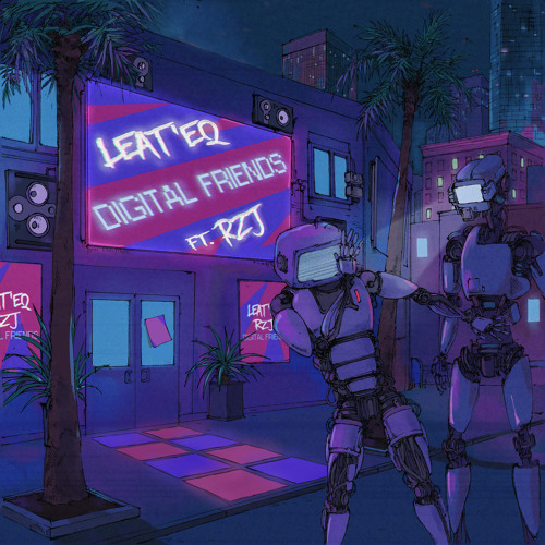 Leat'eq & RZJ  - Digital Friends