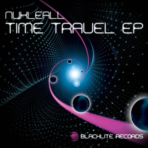 Nukleall - Time Travel EP (Ectima Remix)