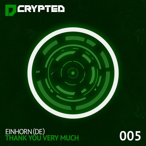 EINHORN (DE) - Thank You Very Much (Original Mix)