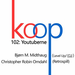 Ko-op 102 - Youtuberne