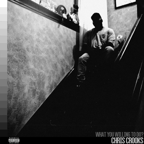 What You Willing To Do? (Prod. by @Crewsheff)
