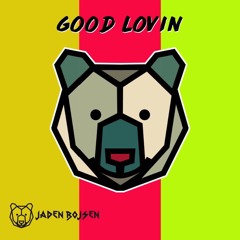 Jaden Bojsen - "Good Lovin" (feat. TC & Black Prez)