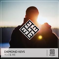 Diemond Kevs - You & Me (Original Mix)