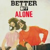 Better Off Alone Prod Bl D Mp3