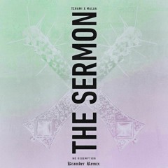 TCHAMI & MALAA "The Sermon" kramder remix