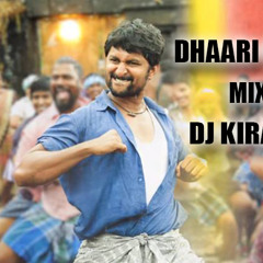 DHAARI CHOODU MIX BY DJ KIRAN KRN