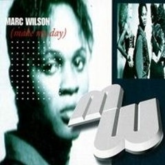 Marc Wilson - Make My Day (Extended Dance Mix)