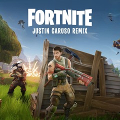 Fortnite (Justin Caruso Remix)