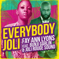 Fay-Ann Lyons - Everybody Joli 2018 (feat. Bunji Garlin & Joli Rouge Sound)