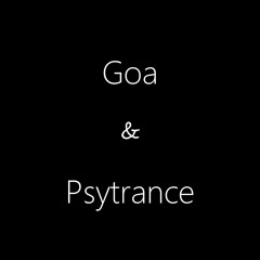 Goa & Psytrance