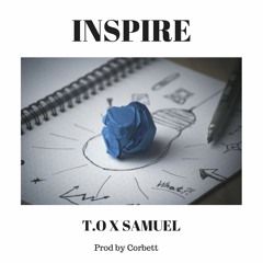 Inspire (Feat. Samuel )